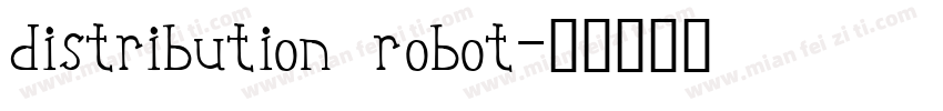 distribution robot字体转换